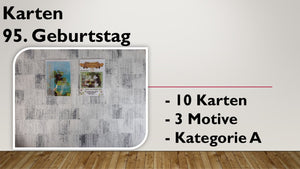 Karten (A); 95. Geburtstag (10 Stück)